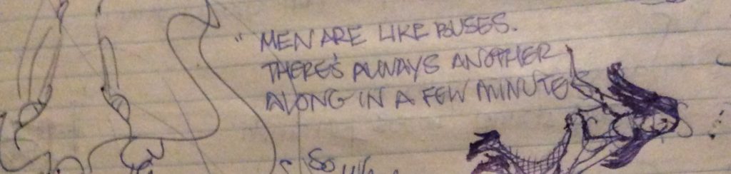 A quote from Gilly, written in my Fall 1981 journal.